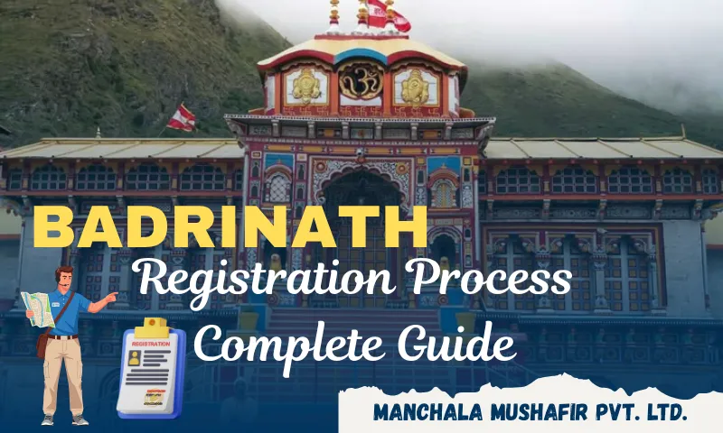 Badrinath Registration Process 2026 – Online & Offline Complete Guide