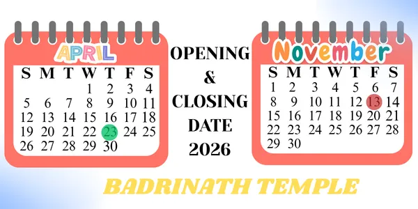 Badrinath Temple opening and closing date 2026 – opens in April and closes in November