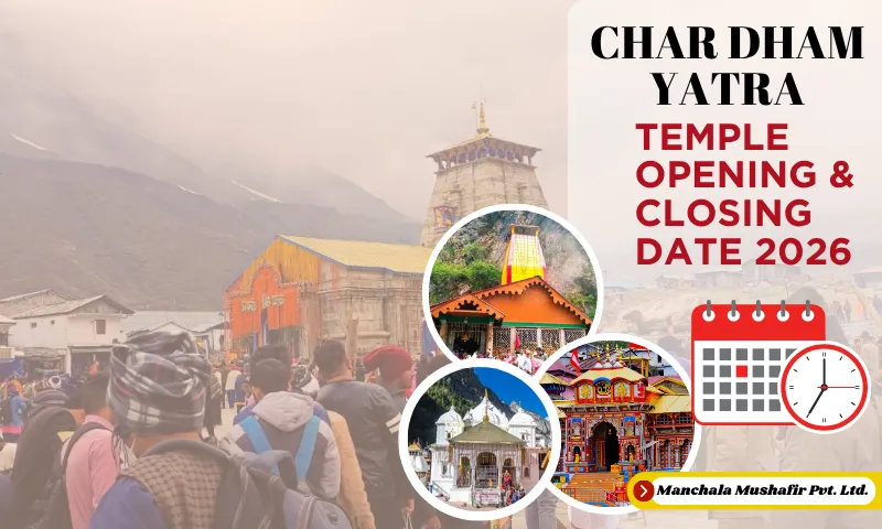Chardham Yatra opening and closing date 2026
