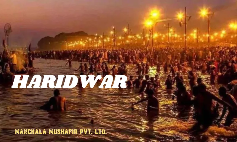 Haridwar Uttarakhand: A Place of Spiritual Healing