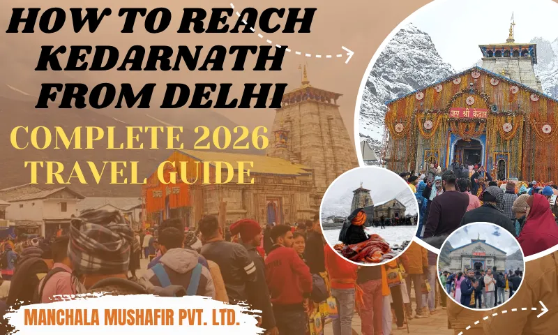 How to reach kedarnath from delhi 2026