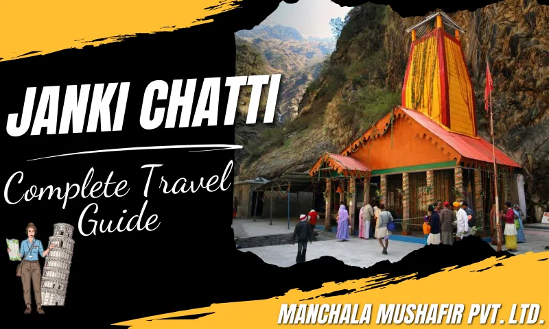 Janki Chatti Travel guide