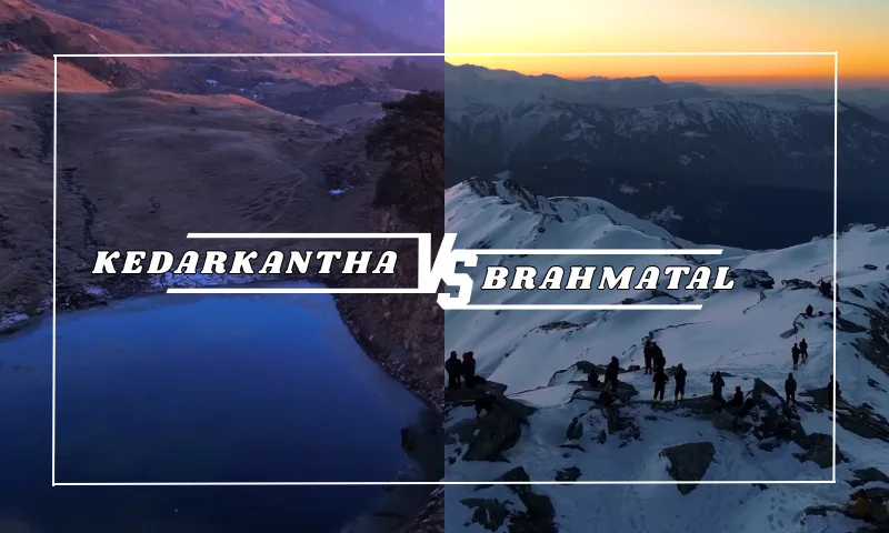 kedarkantha vs brahmatal which is better winter trek