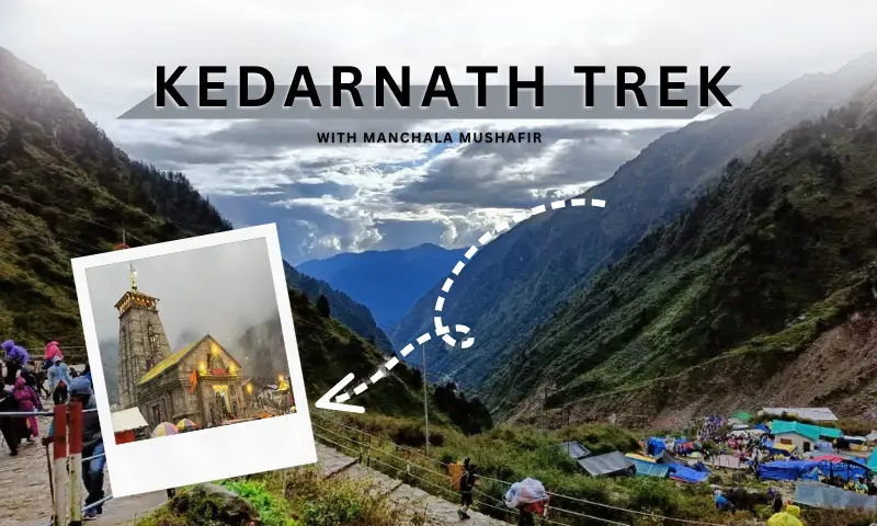Kedarnath Trek- Distance, Time, Route Map, trekking guide