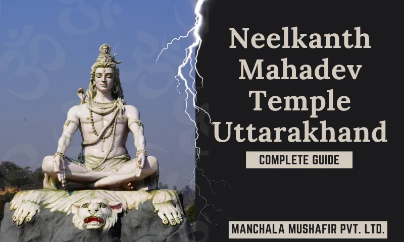 Neelkanth Mahadev Temple Uttarakhand