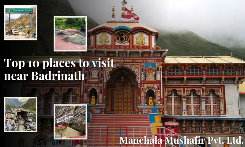 Top 10 Best Places To Visit Near Badrinath Temple