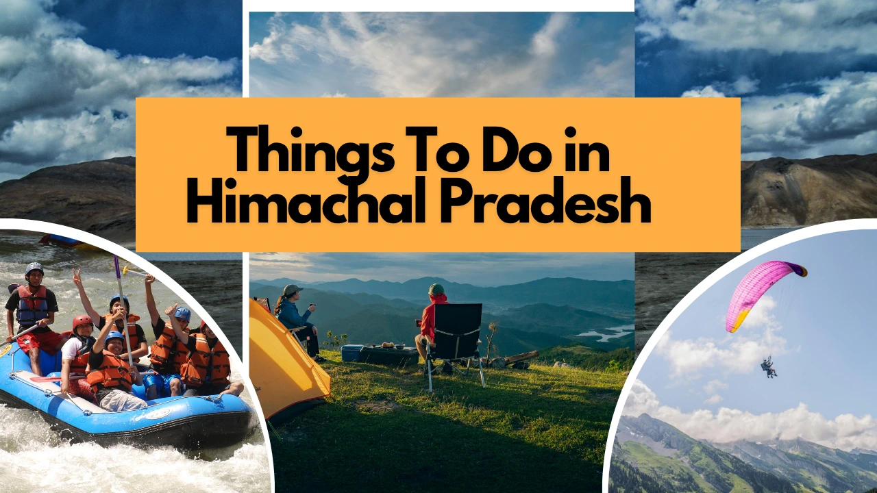 things to do in himachal pradesh