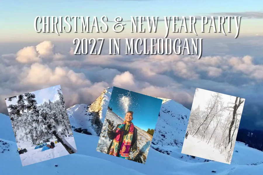 Christmas & New Year party in McLeodganj (Dharamshala), Himachal Pradesh with trekking to Laka glacier trek