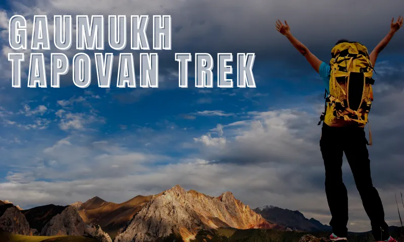 Gangotri Gaumukh Tapovan Trek